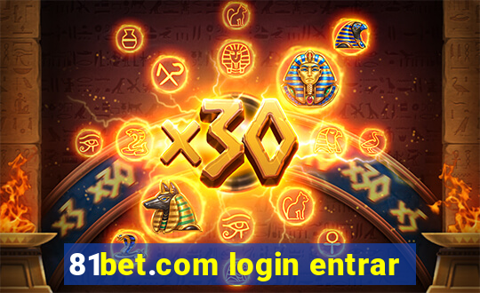 81bet.com login entrar